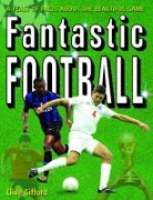 Clive Gifford - Fantastic Football