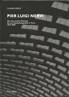 Claudio Greco, Heinz Wirz - Pier Luigi Nervi