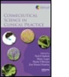 Neil Lupo Sadick, Neil S. Lupo Sadick, SADICK NEIL S LUPO MARY BERSON, Diane Berson, Diane S. Berson, Zoe Diana Draelos... - Cosmeceutical Science in Clinical Practice