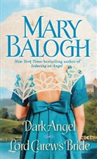 Mary Balogh - Dark Angel / Lord Carew's Bride