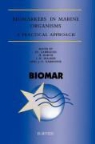 H. Barth, Hartmut Barth, Barth H., Ph. Garrigues, Ph. (Laboratoire De Physico-Et-Toxichim Garrigues, Ph. Barth Garrigues... - Biomarkers in Marine Organisms
