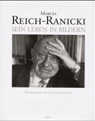 Marcel Reich-Ranicki, Fran Schirrmacher, Frank Schirrmacher - Marcel Reich-Ranicki, Sein Leben in Bildern