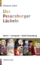 Elisabeth Göbel - Das Petersburger Lächeln