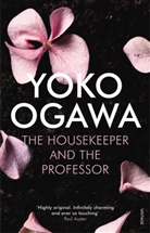 Yoko Ogawa, Yôko Ogawa - The Housekeeper and the Professor