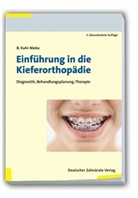 Kahl-Nieke, Bärbel Kahl-Nieke - Einführung in die Kieferorthopädie