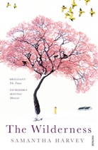 Samantha Harvey, Harvey Samantha - The Wilderness