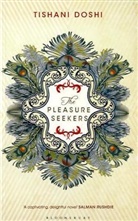 Tishani Doshi - The Pleasure Seekers