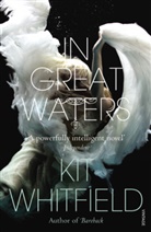 Kit Whitfield, Whitfield Kit - In Great Waters