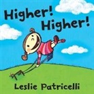 Leslie Patricelli, Leslie/ Patricelli Patricelli, Leslie Patricelli - Higher! Higher!