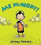 Jeremy Tankard, Jeremy/ Tankard Tankard, Jeremy Tankard - Me Hungry!