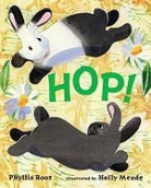 Phyllis Root, Phyllis/ Meade Root, Holly Meade - Hop!