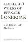 Robert M. Doran, Bernard Lonergan, Bernard Doran Lonergan, Bernard J. Lonergan, Bernard Lonergan Research Institute Lonergan, Lonergan Research Institute... - Triune God
