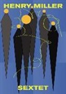 Henry Miller, Henry Miller - Sextet