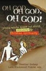 Heather Godsey, Heather (EDT)/ Pickrel Godsey, Lara Pickrel, Heather Godsey, Lara Blackwood Pickrel - Oh God, Oh God, Oh God!