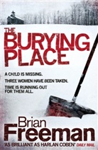 Brian Freeman - BURYING PLACE -THE-