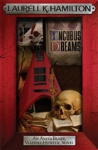 Laurell K Hamilton, Laurell K. Hamilton, Hamilton Laurell K., Laurell K. Hamilton - Incubus Dreams