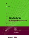 Gerd Möller - Geotechnik kompakt Bodenmechanik