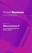 Altman, Altman, Sidney Altman, Fenyon Liu, Fenyong Liu - Ribonuclease P