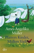 Amei-A Müller, Amei-Angelika Müller - Pfarrers Kinder, Müllers Vieh, Großdruck