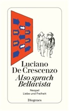 Luciano De Crescenzo, Luciano DeCrescenzo - Also sprach Bellavista