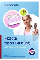 Christiane Weber - Rezepte für die Beratung
