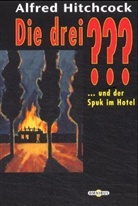 Henkel-Waidhofer, Alfred Hitchcock - Die drei ??? und der Spuk im Hotel