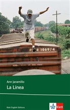 Ann Jaramillo, E Schuhmacher, K E Schuhmacher - La Linea (English edition)