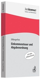 Emanuel Dillberger, Timo Fest - Einkommensteuer und Abgabenordnung