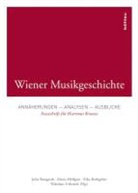 Julia Bungardt, Maria Helfgott, Julia Herausgegeben von Bungardt, Eike Rathgeber, Nikolaus Urbanek - Wiener Musikgeschichte