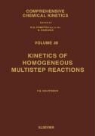 J. Chern, Friedrich G. Helfferich, F. G. Helferich, F. G. Helfferich, Friedrich G. Helfferich, Friedrich G. (Professor Emeritus Helfferich... - Kinetics of Homogeneous Multistep Reactions