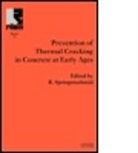 Rilem Technical Committee 119, Springenschmid, R. Springenschmid - Prevention of Thermal Cracking in Concrete At Early Ages