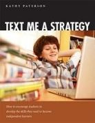 Kathy Paterson - Text Me a Strategy
