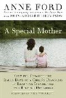 Anne Ford, John-Richard Thompson - A Special Mother