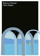 Aidan Higgins, Neil Murphy - Balcony of Europe