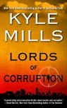 Kyle Mills - Lords of Corruption