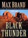 Max Brand - Black Thunder