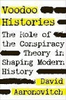 David Aaronovitch - Voodoo Histories