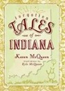 Keven Mcqueen, Kyle McQueen - Forgotten Tales of Indiana