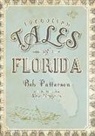 Bob Patterson, Kyle McQueen - Forgotten Tales of Florida