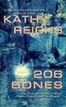 Kathy Reichs - 206 Bones