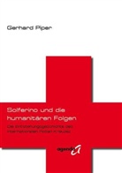 Gerhard Piper - Solferino und die humanitären Folgen