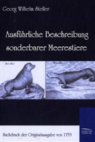 Georg W. Steller, Georg Wilhelm Steller - Ausführliche Beschreibung sonderbarer Meerestiere (1753)