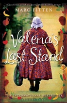 Marc Fitten, Fitten Marc - Valeria's Last Stand