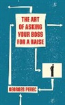 David Bellos, Georges Perec, Georges/ Bellos Perec - The Art of Asking Your Boss for a Raise