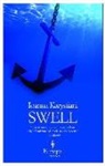 Iaoanna Karystianae, Ioanna Karystiani, Ioanna/ Matsoukas Karystiani, Konstantinos Matsoukas - Swell