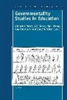 A. C. Besley, Mark Olssen, Michael A. Peters - Governmentality Studies in Education