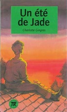 Charlotte Gingras - Un été de Jade