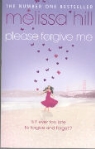 Melissa Hill - Please Forgive Me