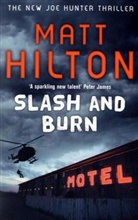 Matt Hilton - Slash and Burn