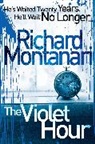 R Montanari, Richard Montanari - The Violet Hour